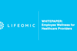 Whitepaper: Employee Wellness for Healthcare Providers