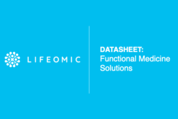 Datasheet: Functional Medicine Solutions from LifeOmic