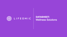 Datasheet: Wellness Solutions from LifeOmic