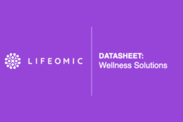 Datasheet: Wellness Solutions from LifeOmic