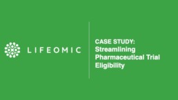 Case Study: Streamlining Pharmaceutical Trial Eligibility